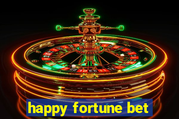 happy fortune bet